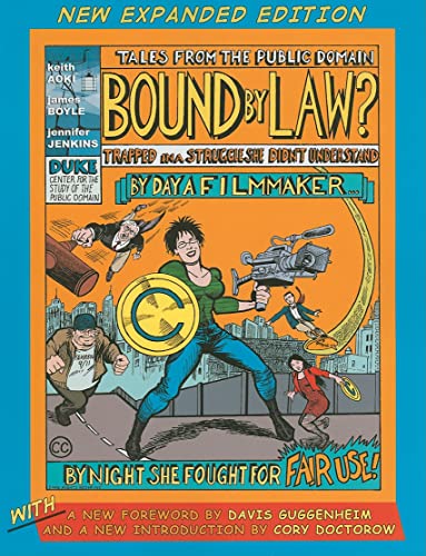 Stock image for Bound by Law? : Tales from the Public Domain, New Expanded Edition for sale by Better World Books
