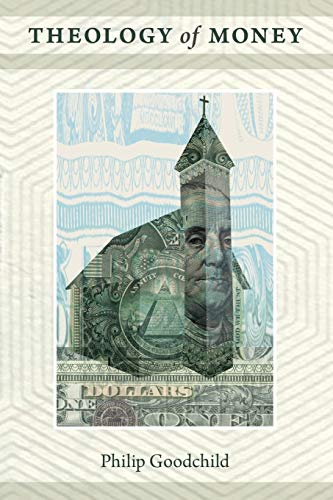 Stock image for Theology of Money (New Slant: Religion, Politics, Ontology) for sale by WorldofBooks