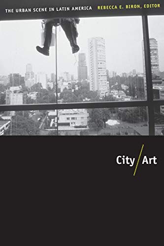 9780822344704: City/Art: The Urban Scene in Latin America