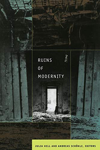 9780822344742: Ruins of Modernity
