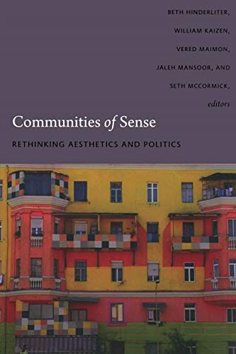 Stock image for Communities of Sense: Rethinking Aesthetics and Politics for sale by HPB-Red