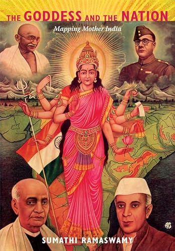 9780822345923: The Goddess and the Nation: Mapping Mother India