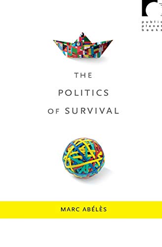 Beispielbild fr The Politics of Survival zum Verkauf von ThriftBooks-Atlanta
