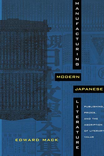 Imagen de archivo de Manufacturing Modern Japanese Literature a la venta por Blackwell's