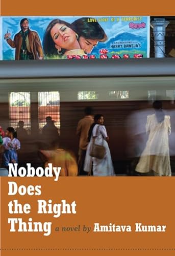 Beispielbild fr Nobody Does the Right Thing : A Novel zum Verkauf von Better World Books