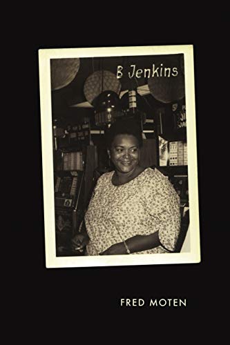 B Jenkins (Refiguring American Music) (9780822346968) by Fred Moten