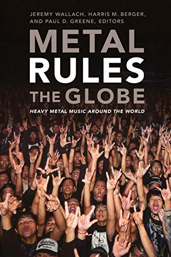 9780822347330: Metal Rules the Globe: Heavy Metal Music Around The World