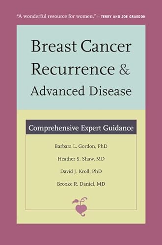 9780822347422: Breast Cancer Recurrence and Advanced Disease: Comprehensive Expert Guidance