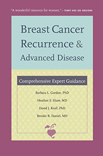 Beispielbild fr Breast Cancer Recurrence and Advanced Disease: Comprehensive Expert Guidance zum Verkauf von The Maryland Book Bank