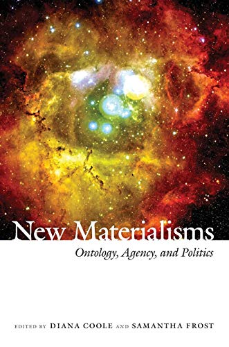 9780822347729: New Materialisms: Ontology, Agency, and Politics