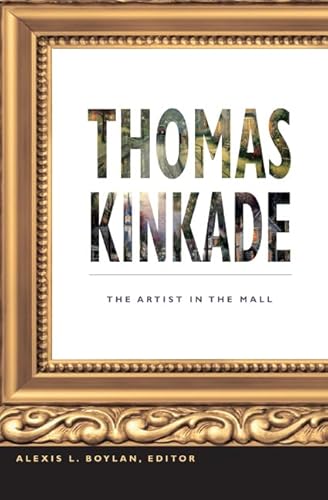 Beispielbild fr Thomas Kinkade   The Artist in the Mall zum Verkauf von Revaluation Books