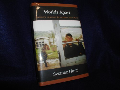 Imagen de archivo de Worlds Apart: Bosnian Lessons for Global Security a la venta por Open Books