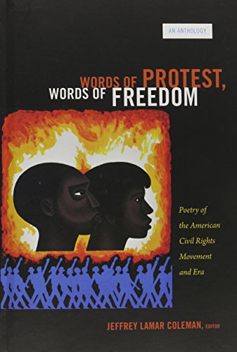 Stock image for Words of Protest, Words of Freedom: Poetry of the American Civil Rights Movement and Era for sale by ThriftBooks-Atlanta