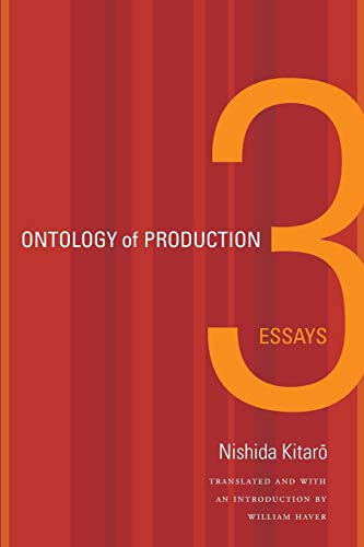 Stock image for Ontology of Production: Three Essays (Asia-Pacific: Culture, Politics, and Society) for sale by HPB-Red