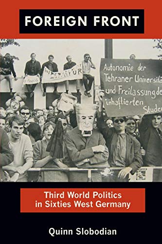 9780822351849: Foreign Front: Third World Politics in Sixties West Germany (Radical Perspectives)