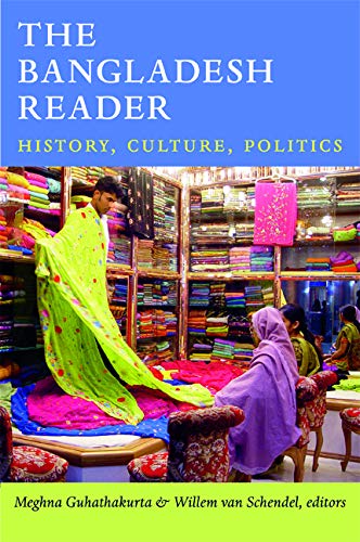 9780822353041: The Bangladesh Reader: History, Culture, Politics (The World Readers)