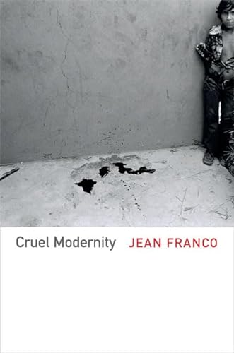 9780822354420: Cruel Modernity