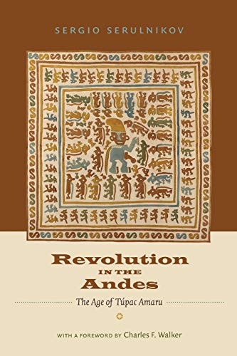 9780822354987: Revolution in the Andes: The Age of Tpac Amaru