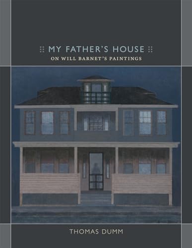 Imagen de archivo de My Father's House: On Will Barnet's Painting a la venta por Sequitur Books
