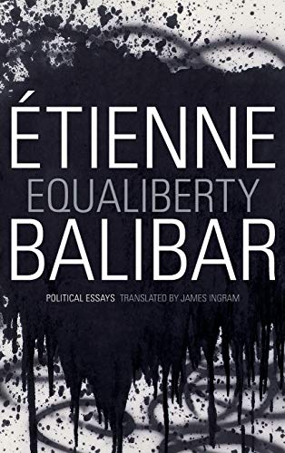 9780822355502: Equaliberty: Political Essays (A John Hope Franklin Center Book)