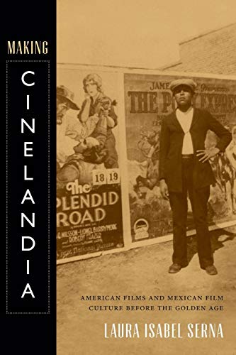 Stock image for Making Cinelandia for sale by Blackwell's