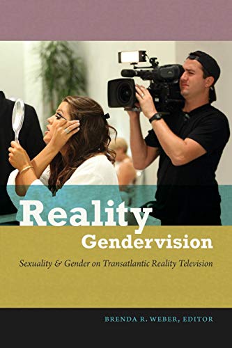 Imagen de archivo de Reality Gendervision: Sexuality and Gender on Transatlantic Reality Television a la venta por HPB-Emerald