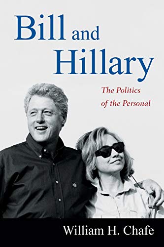 Beispielbild fr Bill and Hillary: The Politics of the Personal zum Verkauf von BooksRun