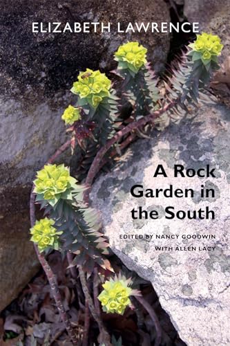 Imagen de archivo de A Rock Garden in the South a la venta por Midtown Scholar Bookstore