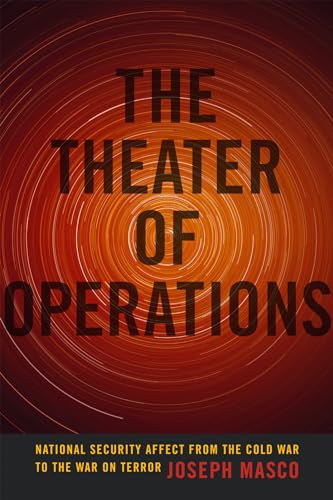 9780822357933: The Theater of Operations: National Security Affect from the Cold War to the War on Terror