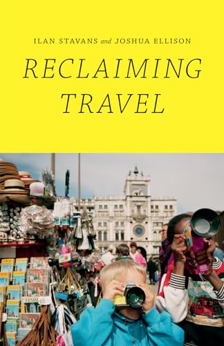 Imagen de archivo de Reclaiming Travel a la venta por Better World Books