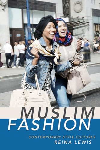 Imagen de archivo de Muslim Fashion: Contemporary Style Cultures a la venta por Bestsellersuk