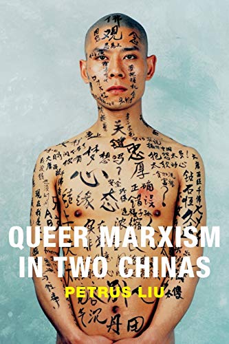 9780822360049: Queer Marxism in Two Chinas