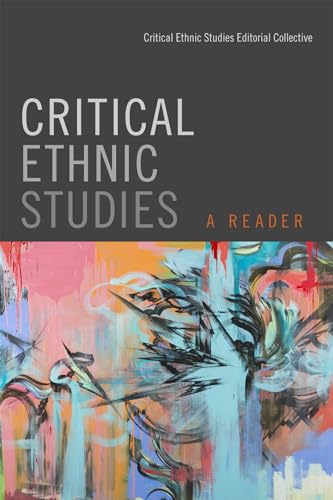 Beispielbild fr Critical Ethnic Studies: A Reader zum Verkauf von HPB-Red