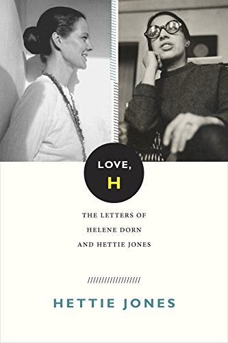 Stock image for Love, H: The Letters of Helene Dorn and Hettie Jones for sale by Bulk Book Warehouse