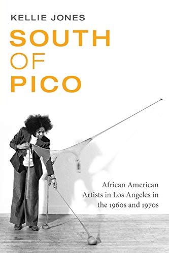 Beispielbild fr South of Pico: African American Artists in Los Angeles in the 1960s and 1970s zum Verkauf von Midtown Scholar Bookstore