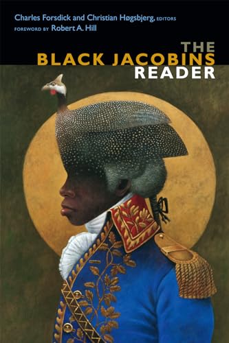 Beispielbild fr The Black Jacobins Reader zum Verkauf von Blackwell's