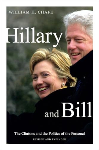 Stock image for Hillary and Bill: The Clintons and the Politics of the Personal for sale by ThriftBooks-Dallas