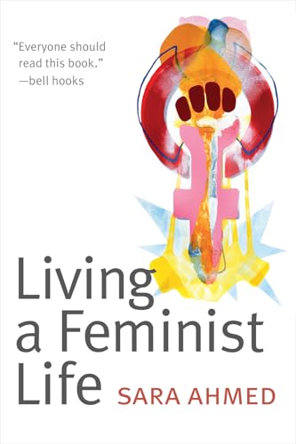 9780822363040: Living a Feminist Life