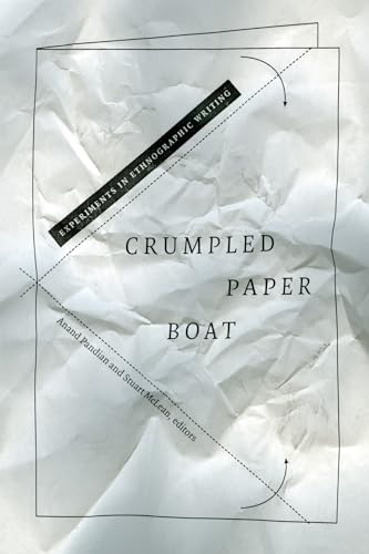 Imagen de archivo de Crumpled Paper Boat: Experiments in Ethnographic Writing (School for the Advanced Research Advanced Seminar) a la venta por Lucky's Textbooks