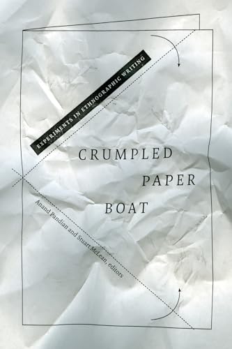 Imagen de archivo de Crumpled Paper Boat: Experiments in Ethnographic Writing (School of Advanced Research Advanced Seminar Series) a la venta por BooksRun