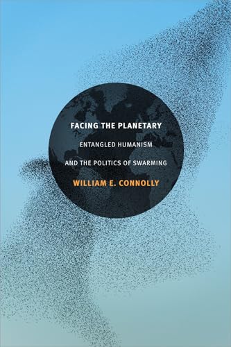 Imagen de archivo de Facing the Planetary: Entangled Humanism and the Politics of Swarming a la venta por Textbooks_Source