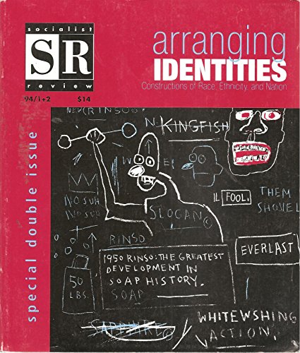 Arranging Identities: Constructions of Race, Ethnicity and Nation