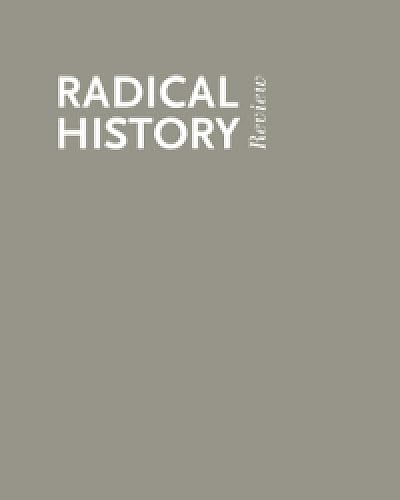 Thirty Years of Radical History: The Long March (Volume 2001) (Radical History Review) (9780822364931) by Gosse, Van