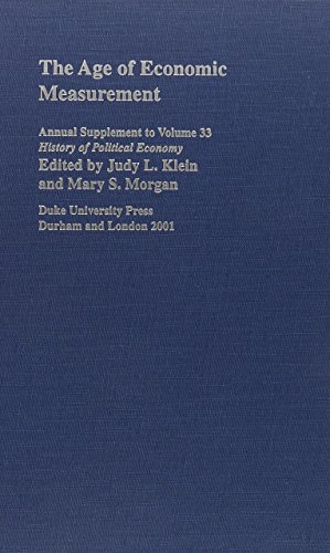 Beispielbild fr The Age of Economic Measurement: 2001 Supplement (Volume 33) (History of Political Economy Annual Supplement) zum Verkauf von HPB-Red