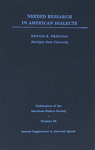 Stock image for Needed Research in American Dialects (Volume 78) (Publication of the American Dialect Society) for sale by Housing Works Online Bookstore