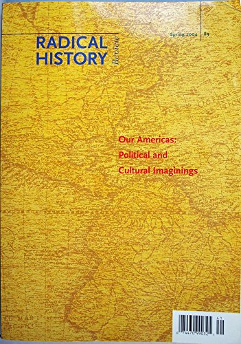 Beispielbild fr Our Americas: Political and Cultural Imaginings (Radical History Review (Duke University Press)) zum Verkauf von Ergodebooks