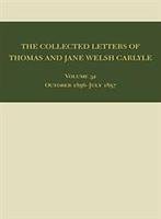 Imagen de archivo de The Collected Letters of Thomas and Jane Welsh Carlyle: October 1856 to July 1857: 32 (Collected Letters of Thomas & Jane Welsh Carlyle) a la venta por THE SAINT BOOKSTORE