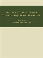 9780822366324: Collected Letters of Thomas And Jane Welsh Carlyle, October 1856-july 1857