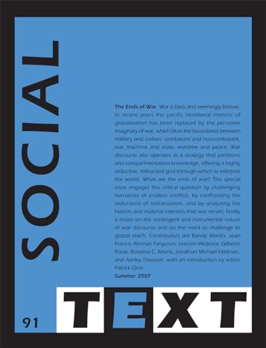 9780822366799: The Ends of War (A Special Issue of Social Text): 91