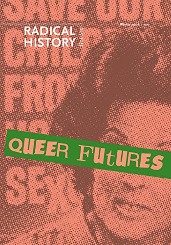 Beispielbild fr Queer Futures (Volume 2008) (Radical History Review (Duke University Press)) zum Verkauf von HPB-Ruby
